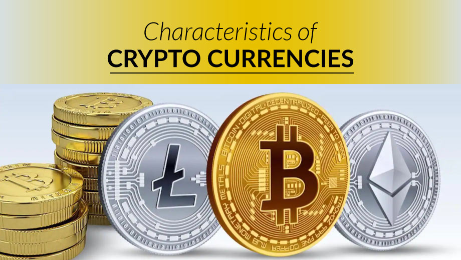 Characteristics of Cryptocurrencies