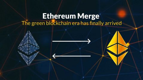 Ethereum Merge – The green blockchain era has finally arrived 